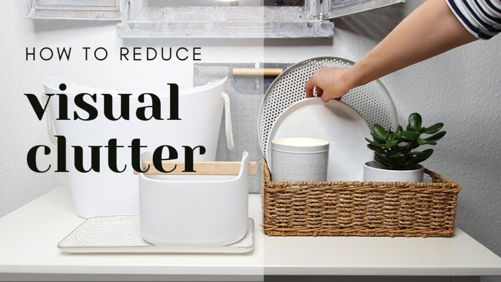 Simple Ways to Reduce Clutter in Your Home